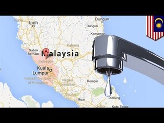 Malaysia to implement water rationing in Selangor