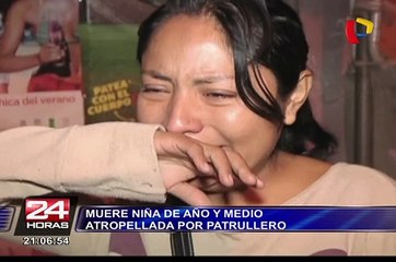 Niña de año y medio murió atropellada por patrullero en Carabayllo