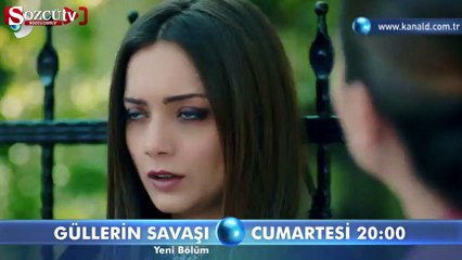 Güllerin Savaşı 44. Bölüm Fragmanı