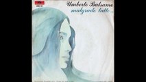 Umberto Balsamo - Malgrado tutto [1977] - 45 giri