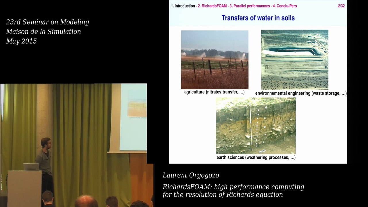 Seminar on Modeling May 2015 - Laurent Orgogozo: RichardsFOAM : high performance computing for the resolution of Richard