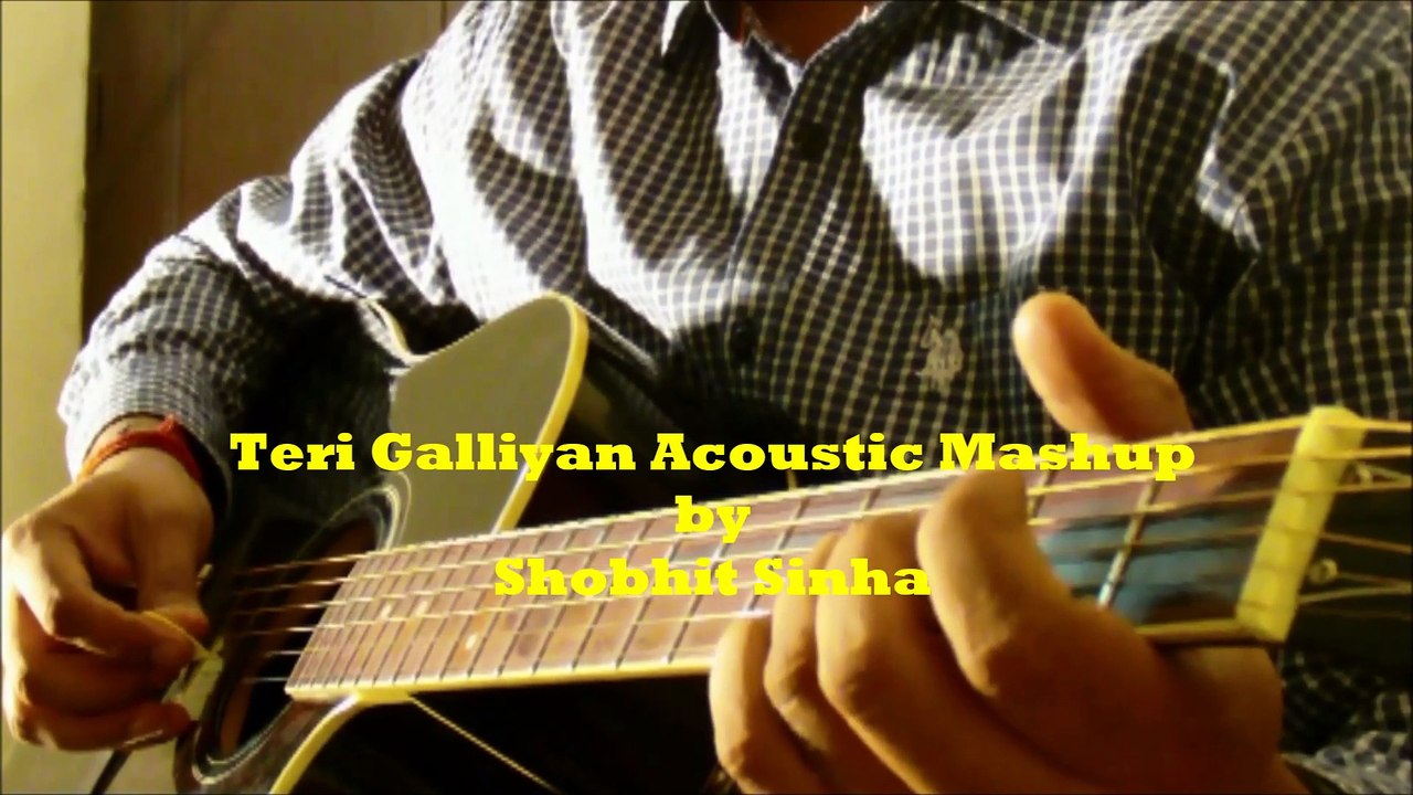 Teri Galliyan || Muskrane ki Wajah || Acoustic Mash-up | Unplugged