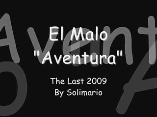 Aventura - El Malo [con letras]