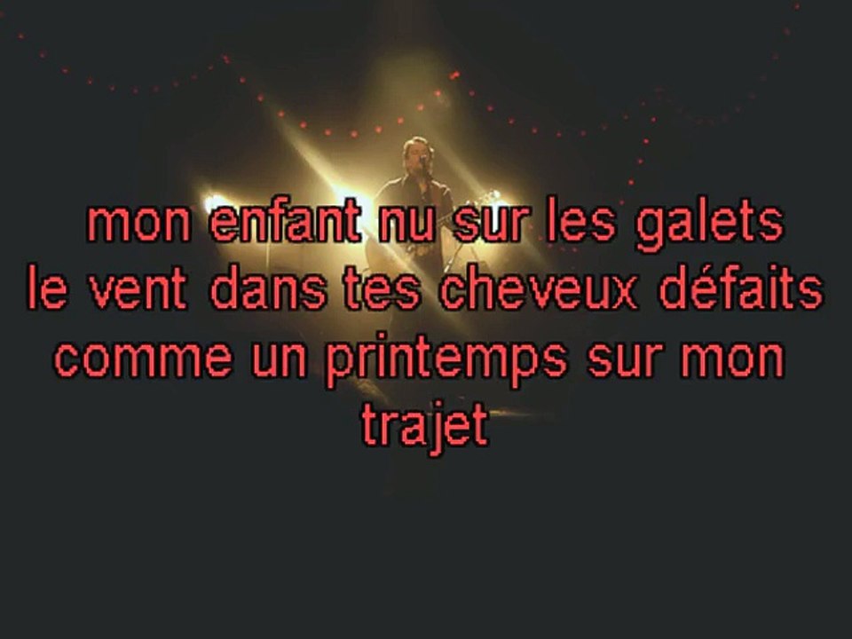 Karaoke - Francis Cabrel Je t'aimais je t'aime et je t'aimerais