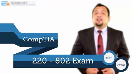 How to Pass CompTIA 220-802 Exam