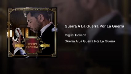 Miguel Poveda (Sonetos y Poemas Para La Libertad) - Guerra A La Guerra Por La Guerra