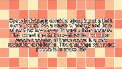 Guidelines On Finding The Best Buys At A Thrift Store Everett WA