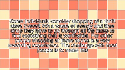 Guidelines On Finding The Best Buys At A Thrift Store Everett WA