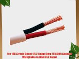 Pro 165 Strand Count 12/2 Gauge Awg 2C 500ft Speaker Wire|Cable In Wall CL2 Rated