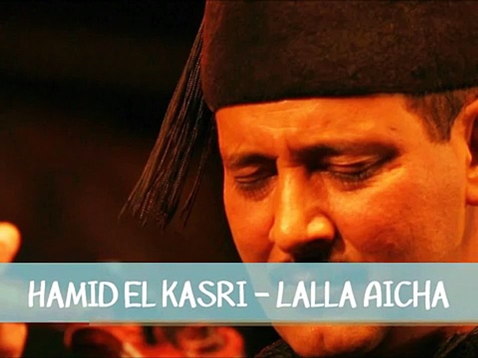 Hamid El Kasri - Lalla Aicha