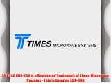 Times Microwave lmr240-sma-mf-10 SMA Male to SMA Female Jumper - Ultra Low Loss LMR-240 Coaxial