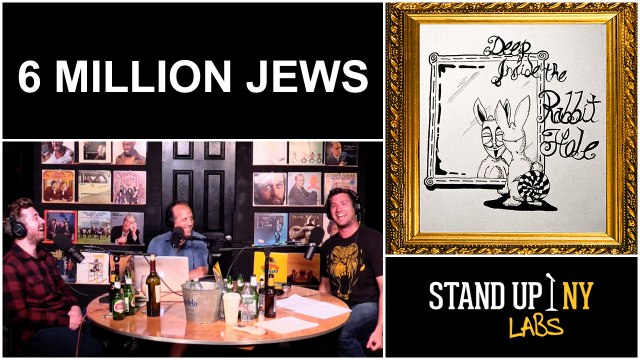 Deep Inside the Rabbit Hole - 6 Million Jews (Full Episode)