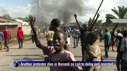 Another protester dies, Burundi president refuses to delay poll