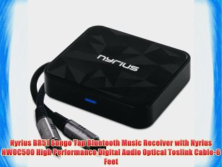 Nyrius BR51 Songo Tap Bluetooth Music Receiver with Nyrius NWOC500 High Performance Digital