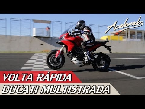 DUCATI MULTISTRADA - VOLTA RÁPIDA #12 COM ALEX BARROS | ACELERADOS