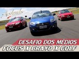 DESAFIO DOS MÉDIOS - FORD FOCUS TITANIUM X VW GOLF TSI X FIAT BRAVO T-JET | ACELERADOS