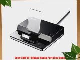 Sony TDM-IP1 Digital Media Port iPod Dock