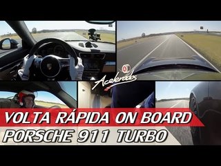 PORSCHE 911 TURBO - VOLTA RÁPIDA ON BOARD #13 COM RUBENS BARRICHELLO | ACELERADOS
