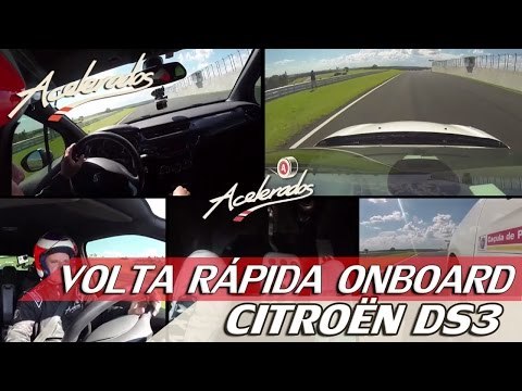 CITROËN DS3 - VOLTA RÁPIDA ONBOARD #26 COM RUBENS BARRICHELLO | ACELERADOS