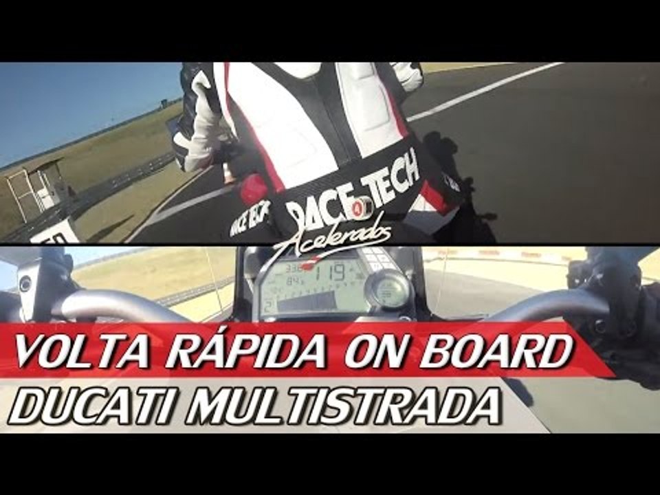 DUCATI MULTISTRADA - VOLTA RÁPIDA ON BOARD #12 COM ALEX BARROS | ACELERADOS