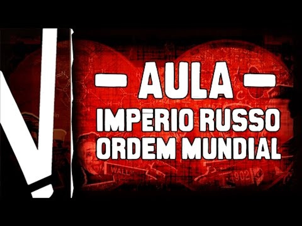 Do Império Russo a União Soviética - Império Russo e Ordem Mundial.