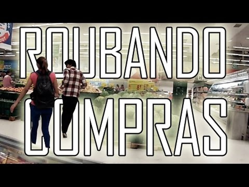 ROUBANDO COMPRAS #02