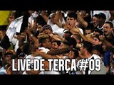 LIVE DE TERÇA #09 - FINAIS DOS CAMPEONATOS ESTADUAIS