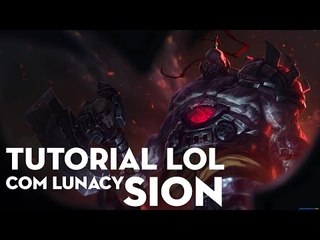 TUTORIAL DE LOL - SION
