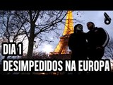 DESIMPEDIDOS NA EUROPA, DIA 1 - VOO COM A SELEÇÃO E ROLÊ EM PARIS