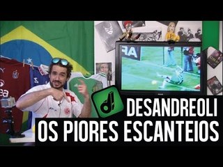 TOP 10  PIORES COBRANÇAS DE ESCANTEIO - DESANDREOLI