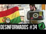 DESINFORMADOS #34