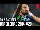 GOLS DA ZUEIRA - BRASILEIRÃO 2014 RODADA #20