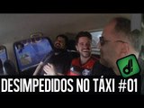 DESIMPEDIDOS NO TAXI #01