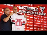 BASTIDORES: APRESENTAÇÃO DO DÓRIA! | SPFCTV