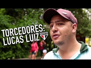 TORCEDORES: LUCAS LUIZ | SPFCTV