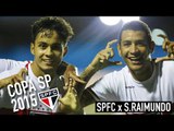 BASTIDORES COPA SP: SÃO PAULO FC x SÃO RAIMUNDO