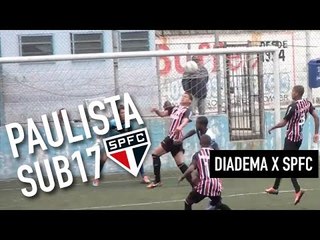 Paulista Sub 17 - Diadema 0 x 0 São Paulo FC