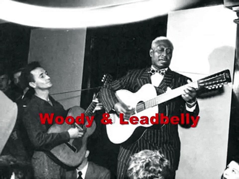 Woody Guthrie, Leadbelly & Friends  ~ We Shall Be Free