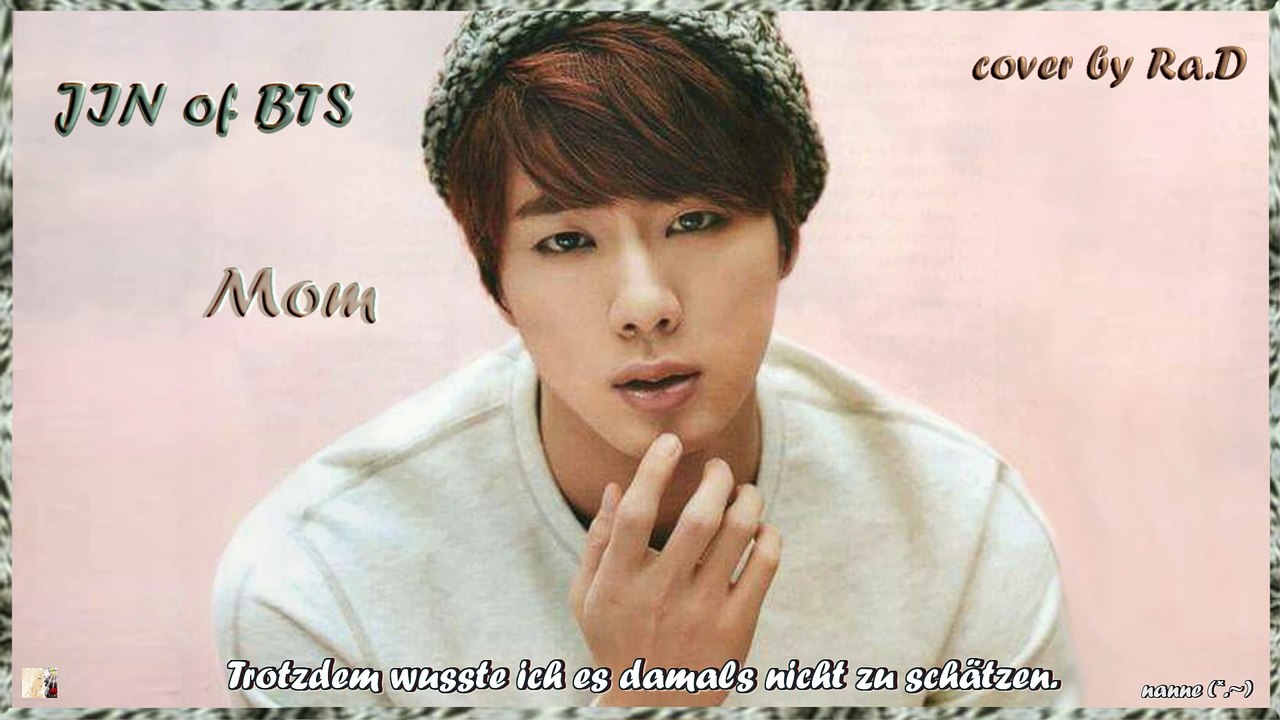 Jin of BTS - Mom cover by Ra.D k-pop [german Sub]