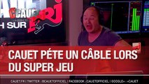 Cauet péte un câble lors du Super Jeu - C'Cauet sur NRJ