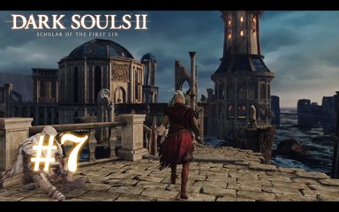 Dark Souls II [7] - "La tour des flammes de Heide"