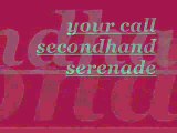 Your Call - Secondhand Serenade Lyrics