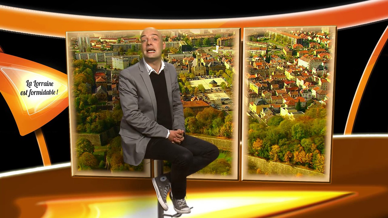 La Lorraine est formidable - Longwy