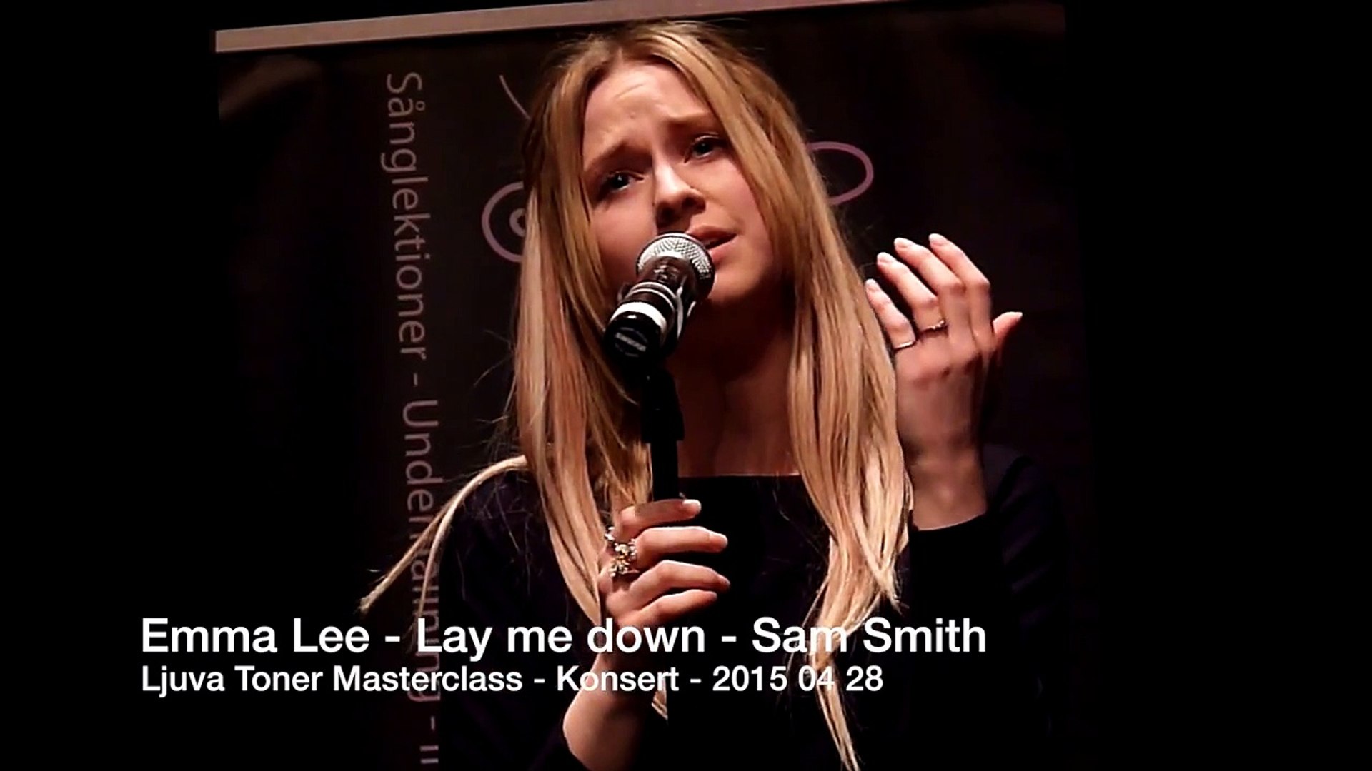 Lay Me Down Emma Lee Andersson Sam Smith Cover Live Video Dailymotion dailymotion