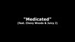 Wiz Khalifa - Medicated feat. Juicy J & Chevy Woods (Album ONIFC) (Lyrics)