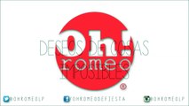 Oh! Romeo - Deseos de cosas imposibles - Cumbia La Plata