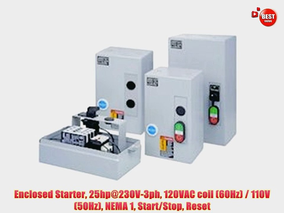 Enclosed Starter 25hp@230V-3ph 120VAC coil (60Hz) / 110V (50Hz) NEMA 1 Start/Stop Reset