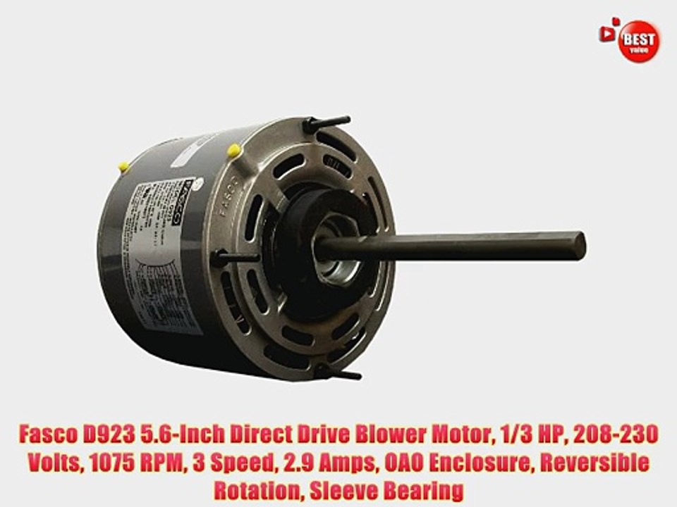 Fasco D923 5.6-Inch Direct Drive Blower Motor 1/3 HP 208-230 Volts 1075 RPM 3 Speed