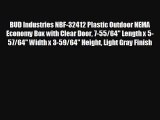 BUD Industries NBF-32412 Plastic Outdoor NEMA Economy Box with Clear Door 7-55/64 Length