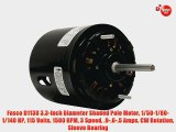 Fasco D1138 3.3-Inch Diameter Shaded Pole Motor 1/50-1/80-1/140 HP 115 Volts 1500 RPM